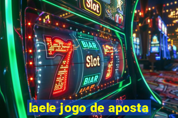 laele jogo de aposta